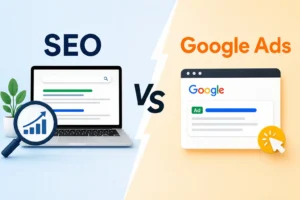 Read more about the article SEO vs Google Ads: Which Works Better for a Startup?